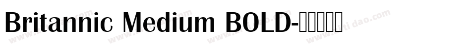 Britannic Medium BOLD字体转换